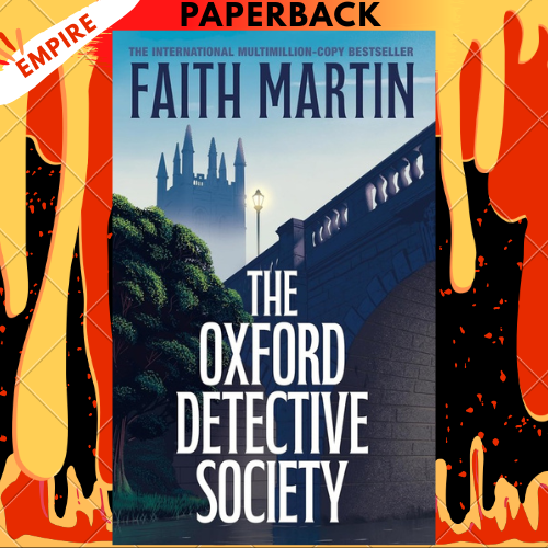 The Oxford Detective Society by Faith Martin