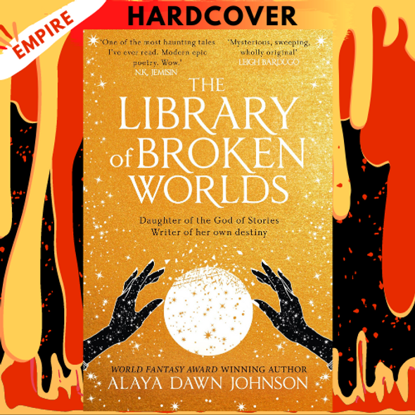 The Library of Broken Worlds by Alaya Dawn Johnson