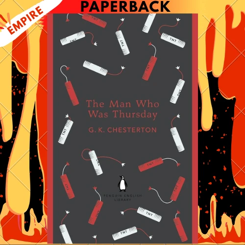 The Man Who Was Thursday - The Penguin English Library by G K Chesterton