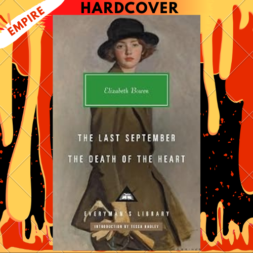The Last September, The Death of the Heart by Elizabeth Bowen