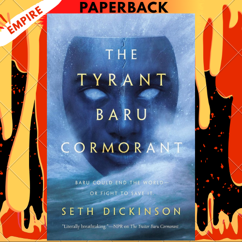 The Tyrant Baru Cormorant by Seth Dickinson