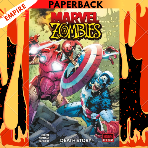 Marvel Zombies: Red Band - Death Story by Ethan S. Parker