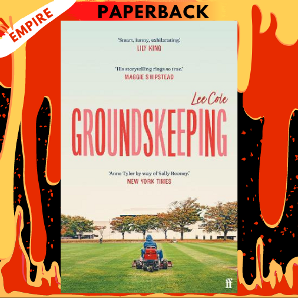 Groundskeeping: A Novel by Lee Cole