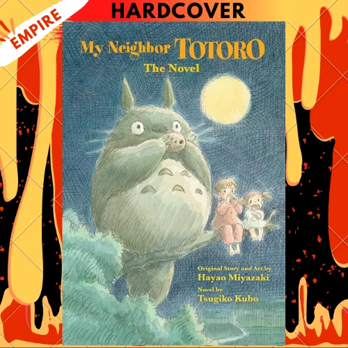 My Neighbor Totoro: The Novel by Tsugiko Kubo