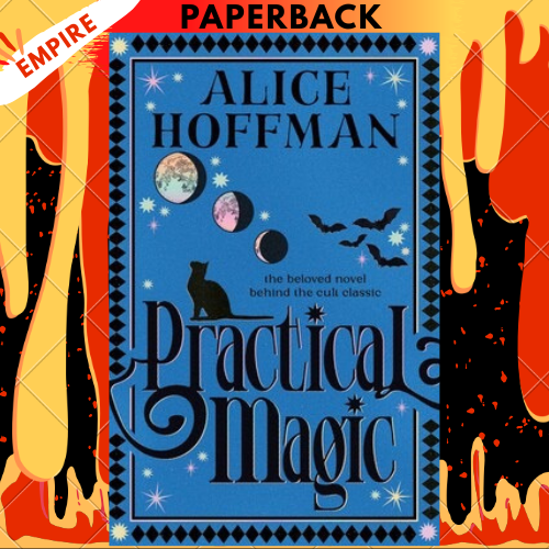 Practical Magic by Alice Hoffman