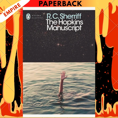 The Hopkins Manuscript  - Penguin Modern Classics by R.C. Sherriff