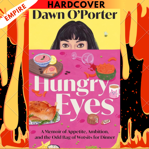 Hungry Eyes by Dawn O’Porter