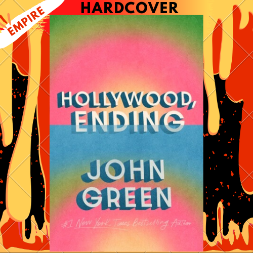 Hollywood, Ending by John Green