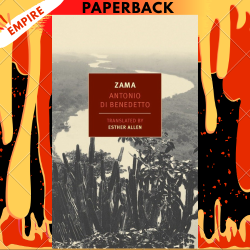 Zama - New York Review Books by Antonio Di Benedetto