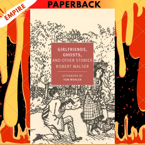 Girlfriends, Ghosts, And Other Stories - New York Review Books by Annette Wiesner