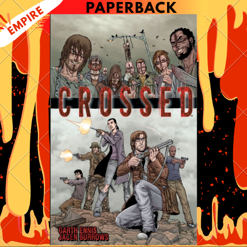 Crossed, Vol. 1 by Garth Ennis