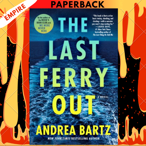 The Last Ferry Out by Andrea Bartz