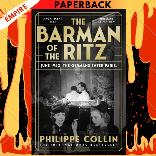 The Barman of the Ritz by Philippe Collin