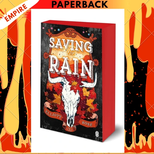 Saving The Rain by Elliott Rose