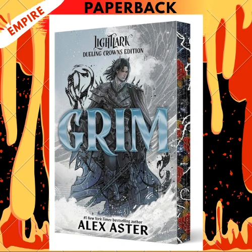 Grim: Dueling Crowns Edition (A Lightlark Saga Deluxe Companion Book) by Alex Aster