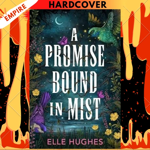 A Promise Bound in Mist by Elle Hughes