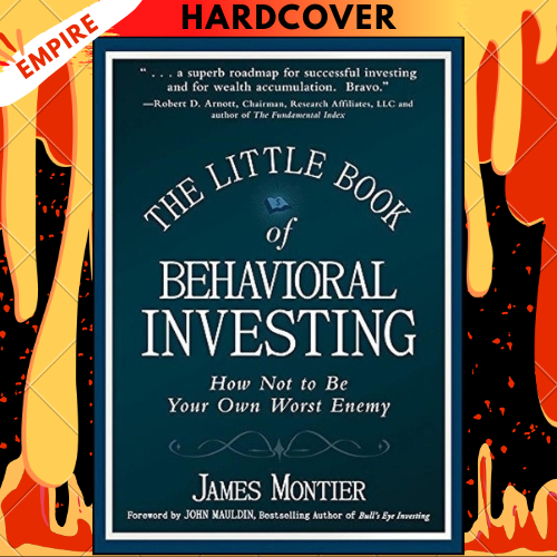 The Little Book of Behavioral Investing by James Montier