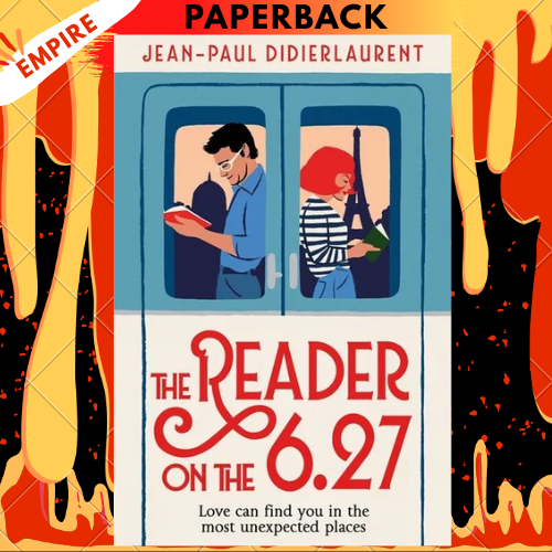 The Reader on the 6.27 by Jean-Paul Didierlaurent