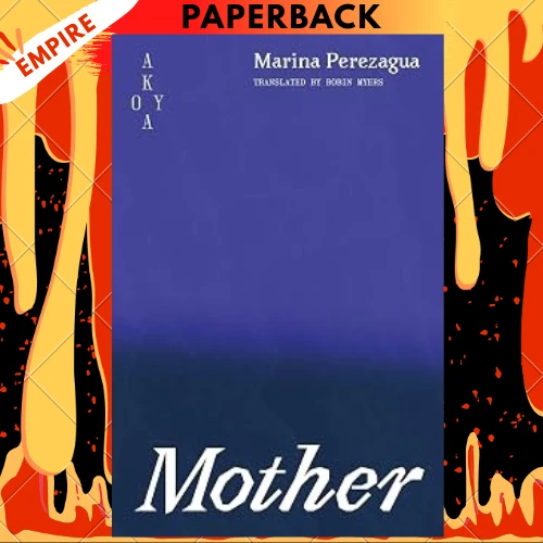 Mother by Marina Perezagua