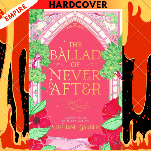 The Ballad of Never After  (Once Upon a Broken Heart #2) by Stephanie Garber