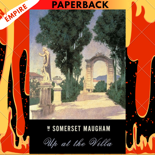 UP at the Villa by W. Somerset Maugham