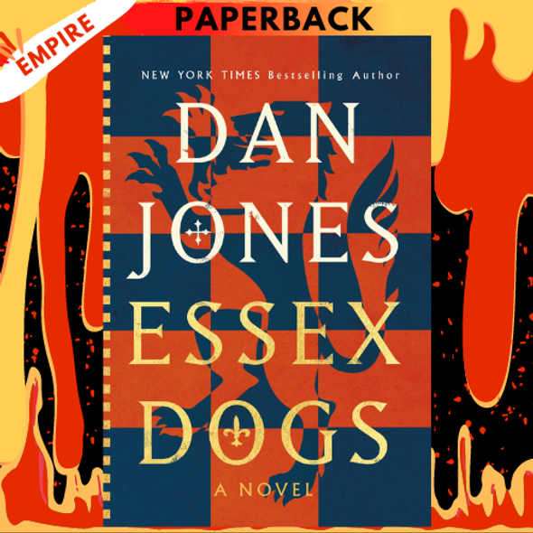 Essex Dogs: A Novel by Dan Jones