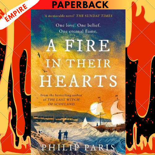 A Fire in Their Hearts by Philip Paris