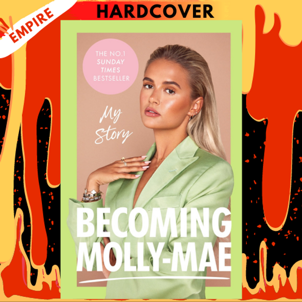 Becoming Molly-Mae by Molly-Mae Hague