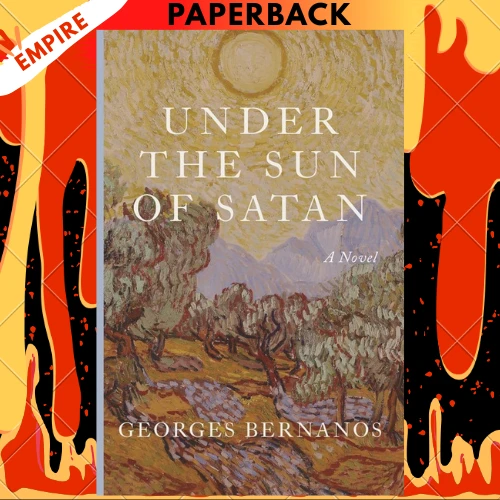 Under the Sun of Satan by Georges Bernanos