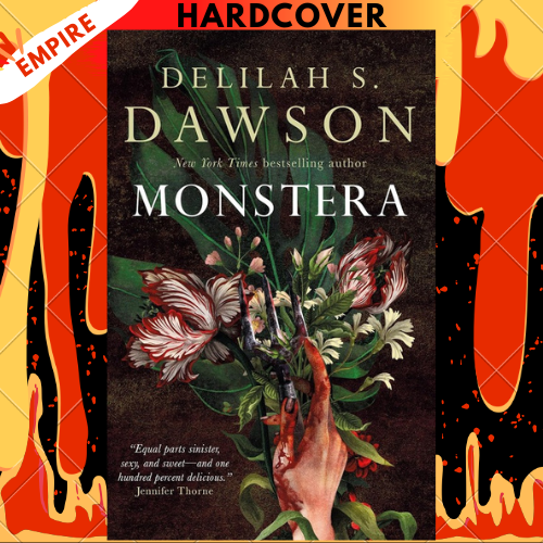 Monstera by Delilah S. Dawson
