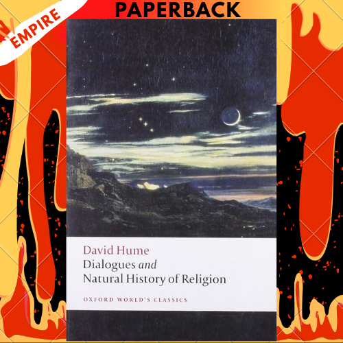 Dialogues Concerning Natural Religion, and The Natural History of Religion - Oxford World's Classics by David Hume