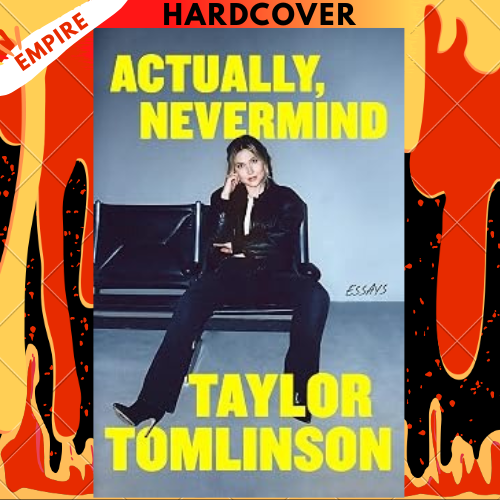 Actually, Nevermind by Taylor Tomlinson