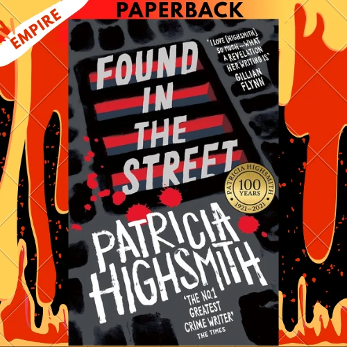 Found in the Street: A Virago Modern Classic by Patricia Highsmith