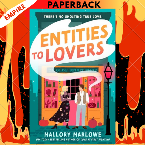 Entities to Lovers by Mallory Marlowe