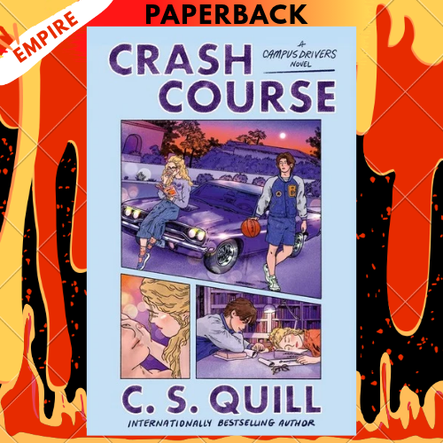 Crash Course by C.S. Quill
