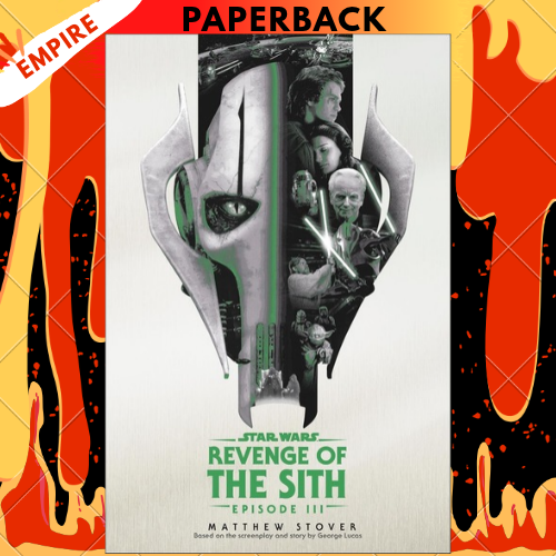 Star Wars: Episode III: Revenge of the Sith by Matthew Stover