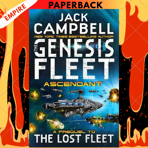 The Genesis Fleet - Ascendant by Jack Campbell