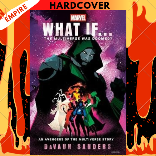 Marvel: What If...The Multiverse Was Doomed? by DaVaun Sanders