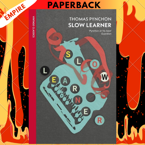 Slow Learner by Thomas Pynchon