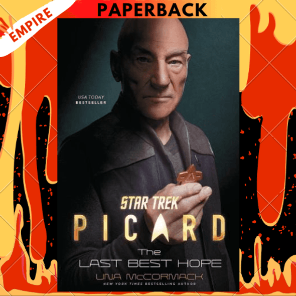Star Trek: Picard - The Last Best Hope by Una McCormack