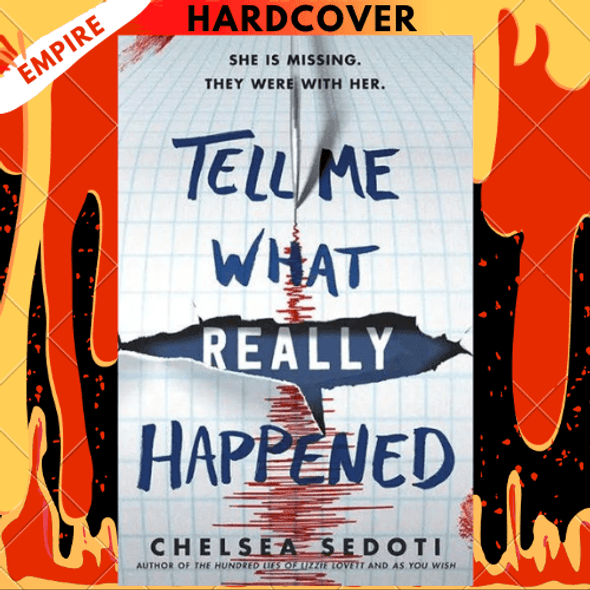 Tell Me What Really Happened by Chelsea Sedoti