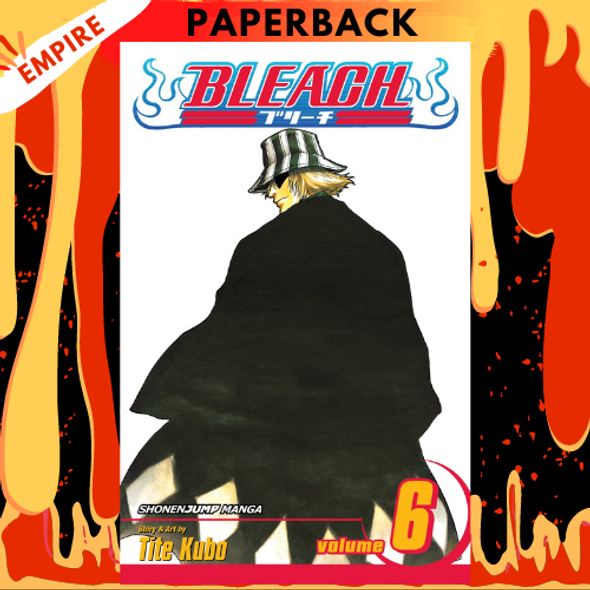 Bleach, Vol. 6: The Death Trilogy Overture by Tite Kubo