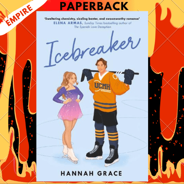 Icebreaker: A Novel by Hannah Grace