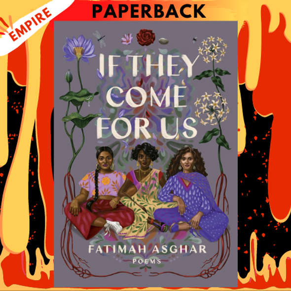 If They Come for Us: Poems by Fatimah Asghar