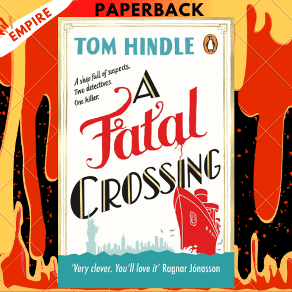 A Fatal Crossing by Tom Hindle