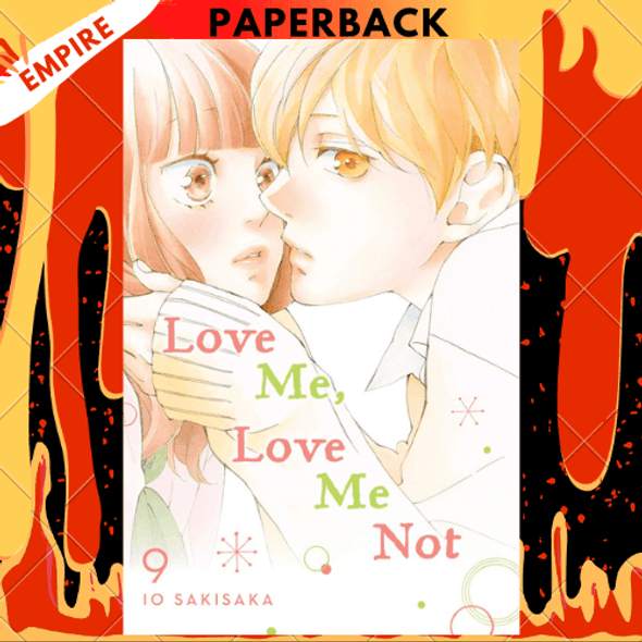 Love Me, Love Me Not, Vol. 9 by Io Sakisaka