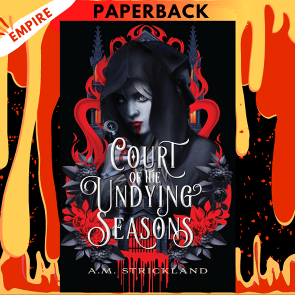 Court of the Undying Seasons by A.M. Strickland