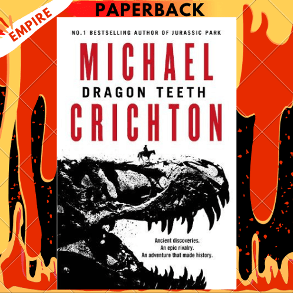 Dragon Teeth by Michael Crichton