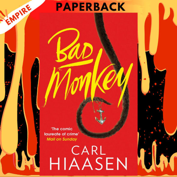 Bad Monkey (Andrew Yancy Series #1) by Carl Hiaasen