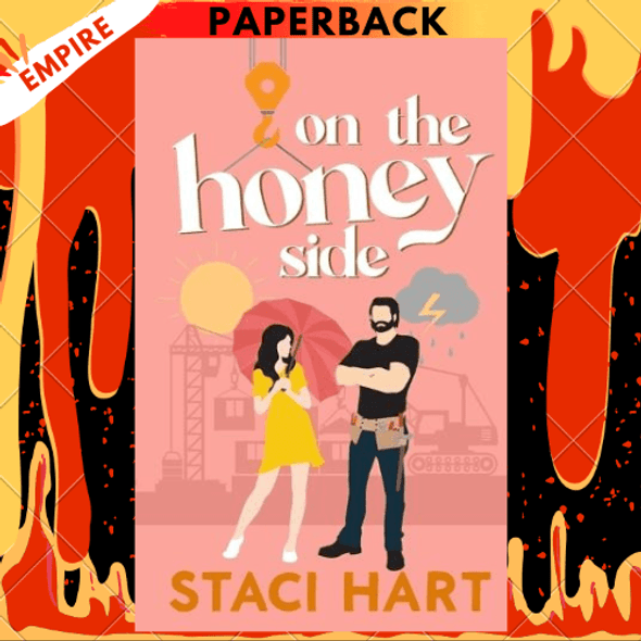 On The Honey Side by Staci Hart